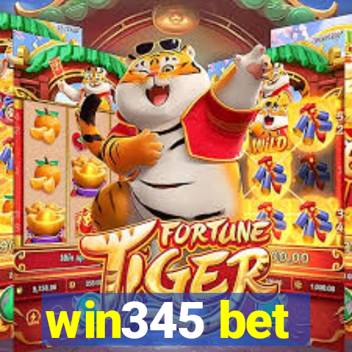 win345 bet